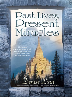 cover image of Past Lives, Present Miracles